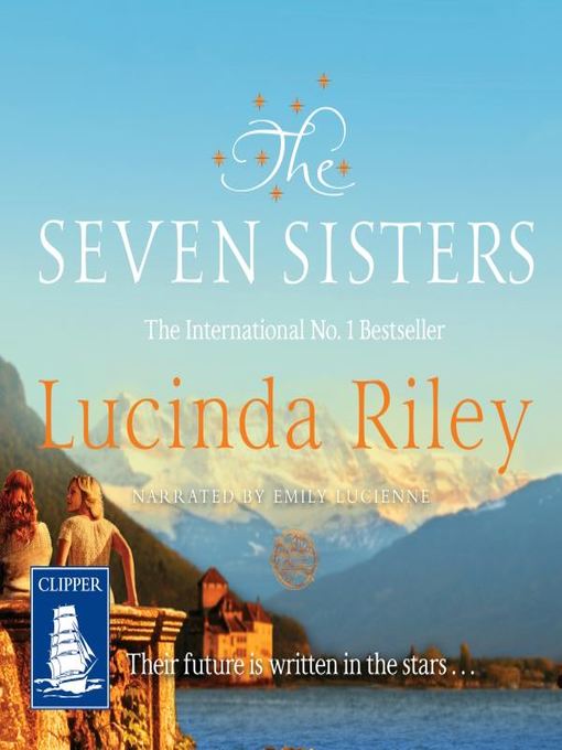 Title details for The Seven Sisters by Lucinda Riley - Wait list